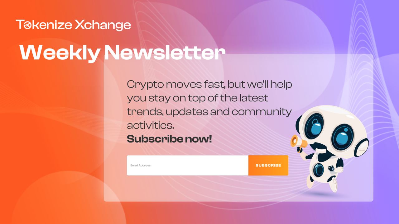 Newsletter by Tokenize Xchange (Vol.301 | August 2024)­­­­­­­­­